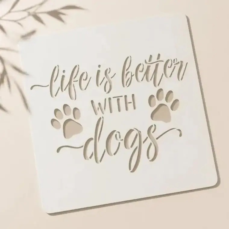 Casvena Life is Better with Dogs Reusable Stencil for Wall